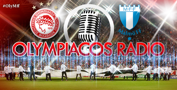 Oλυμπιακός – Μάλμε από το Olympiacos Web Radio